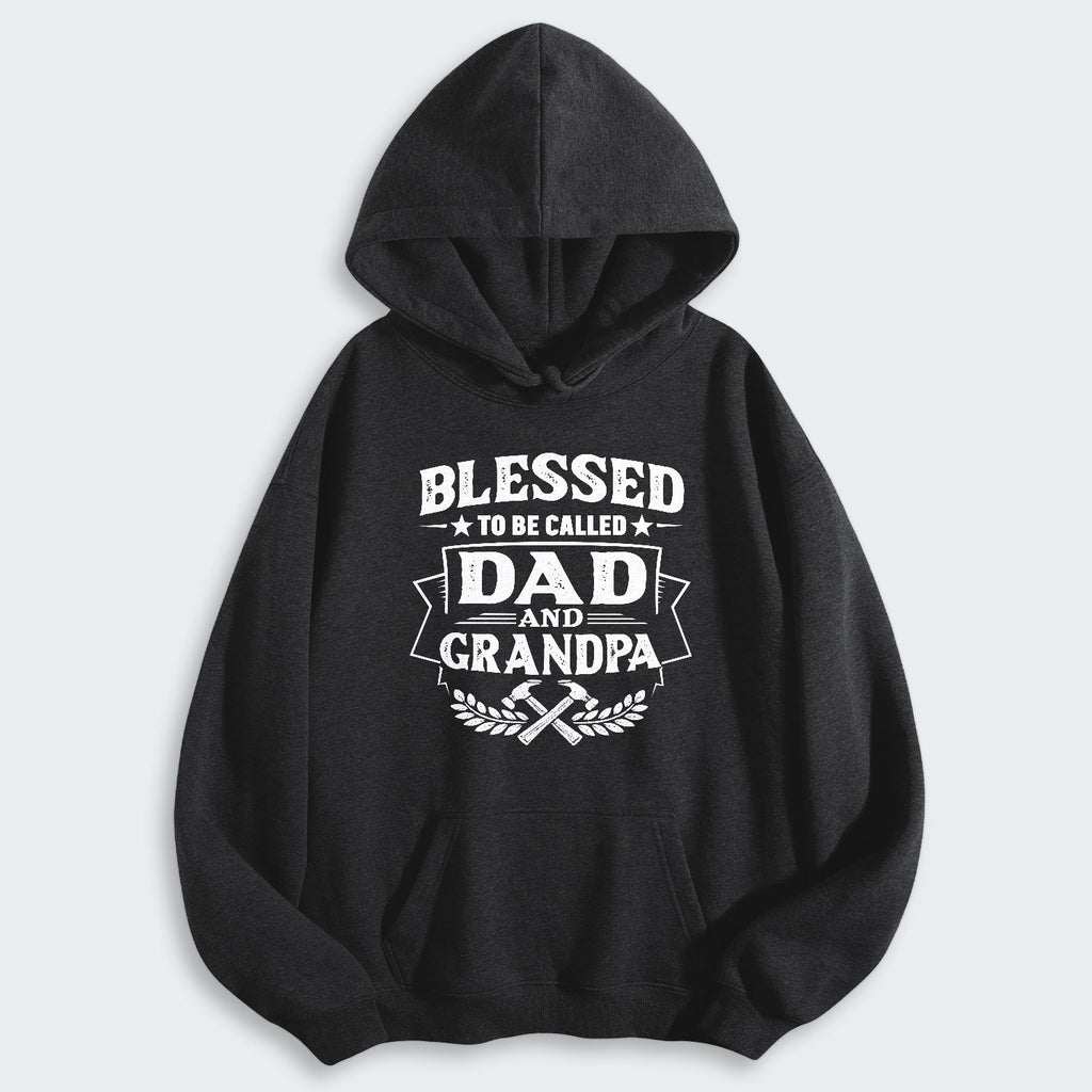 Blessed to be called Dad and Grandpa Hoodie 210126