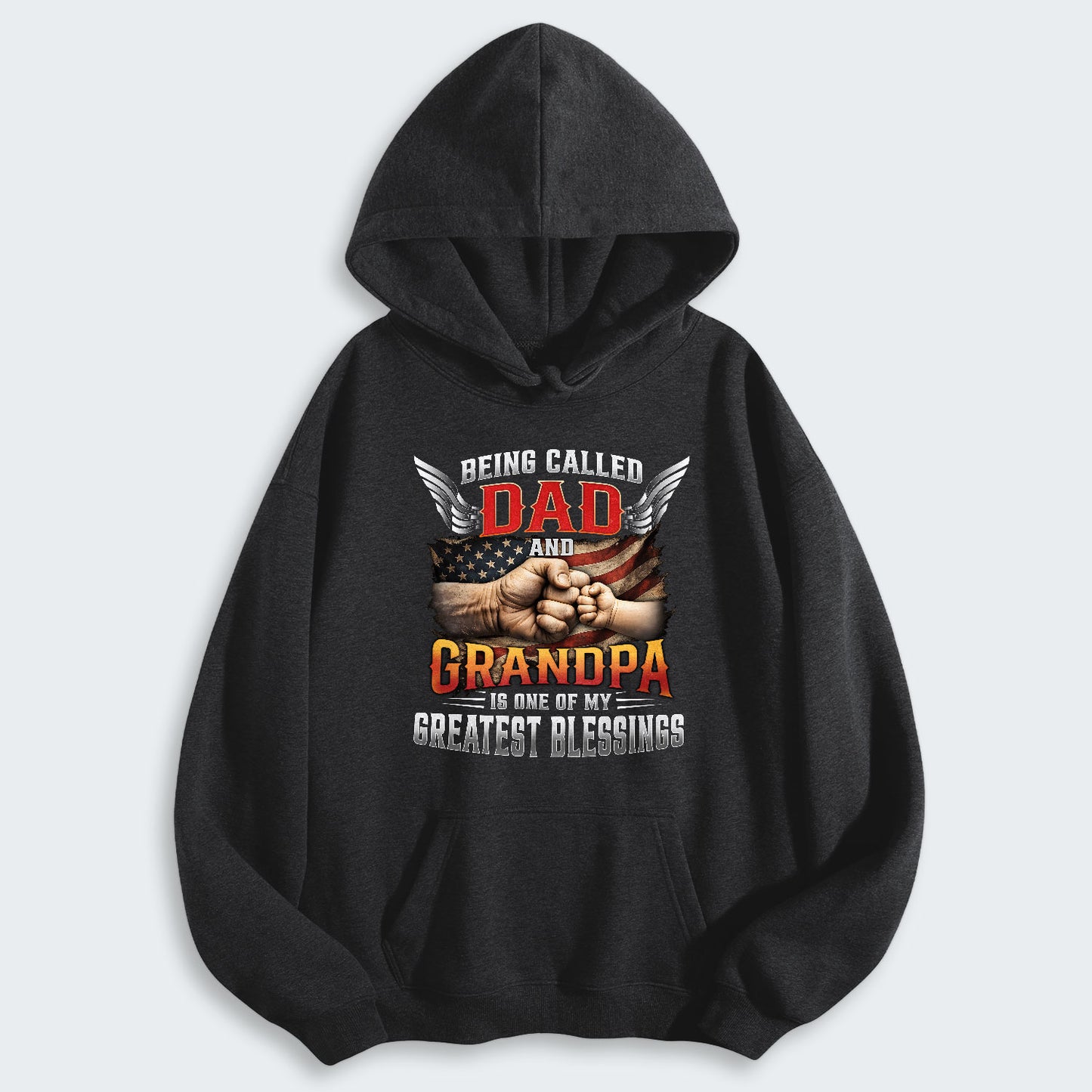 Being Called Dad And Grandpa Is One Of My Greatest Blessings Hoodie 220126