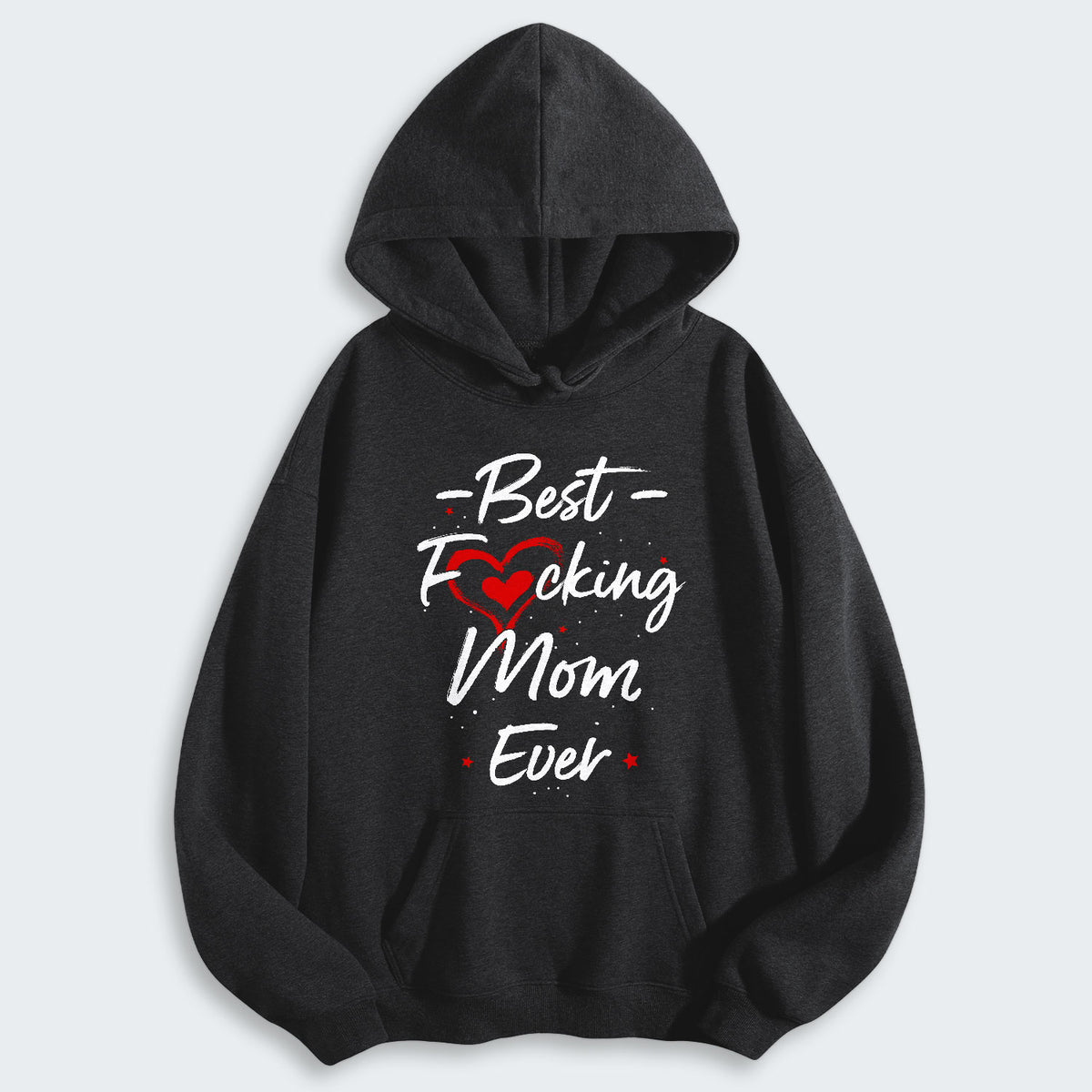 Best Mom Ever Hoodie 410126