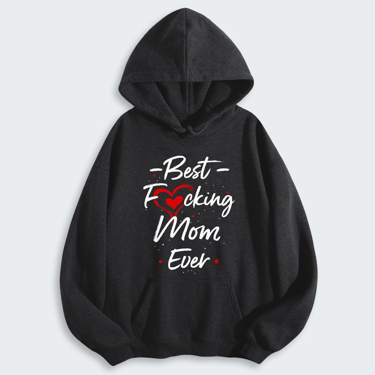 Best Mom Ever Hoodie 410126