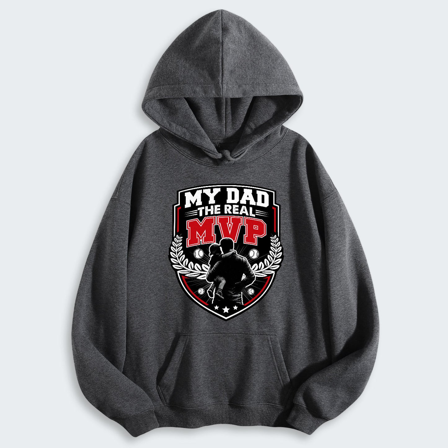 My Dad, The Real MVP. Hoodie 580126