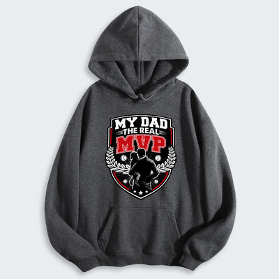 My Dad, The Real MVP. Hoodie 580126