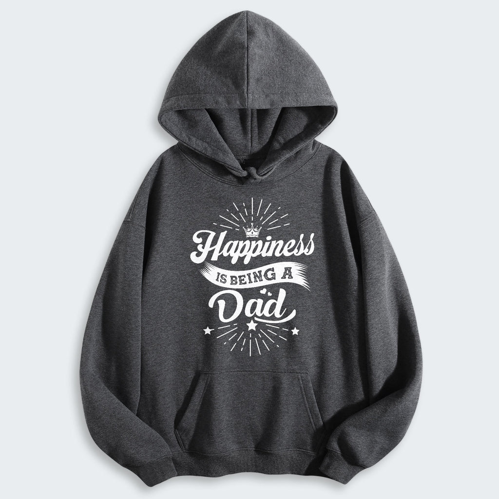 Happiness Is Being A Dad Hoodie 380126