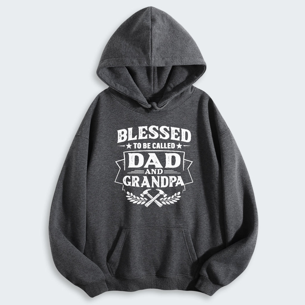 Blessed to be called Dad and Grandpa Hoodie 210126