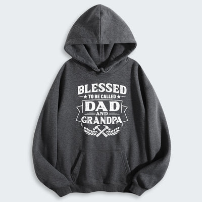 Blessed to be called Dad and Grandpa Hoodie 210126