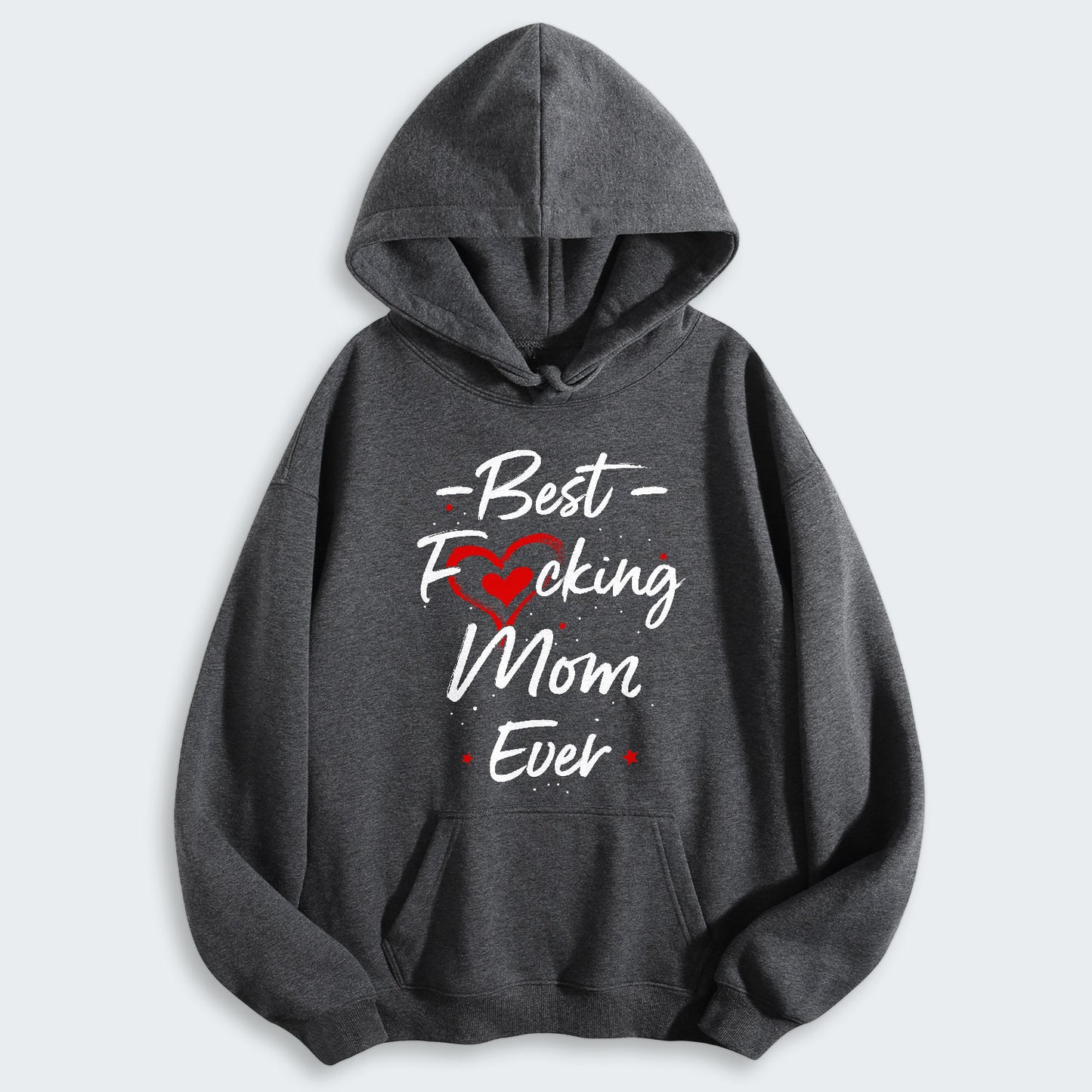 Best Mom Ever Hoodie 410126