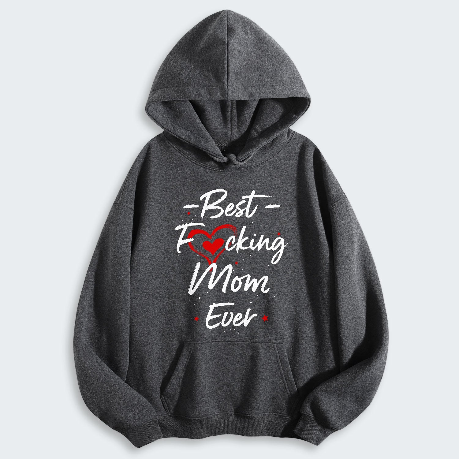 Best Mom Ever Hoodie 410126