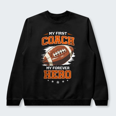 My first coach. My forever hero. Sweater 500126