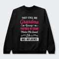 They Call Me Grandma Because Partner in Crime Swearter 150126
