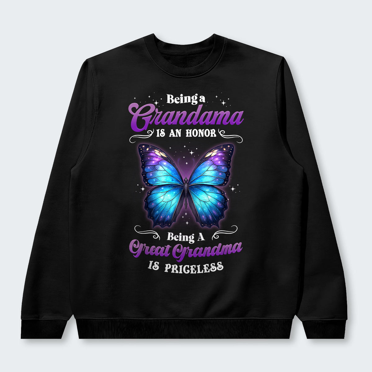 Being A Grandma Is An Honor Being A Great Grandma Is Priceless Swearter 090126