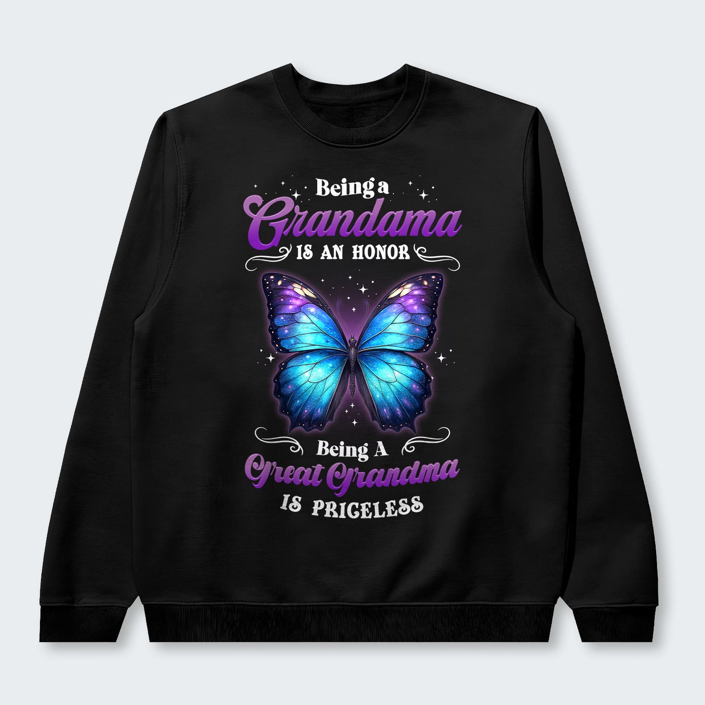 Being A Grandma Is An Honor Being A Great Grandma Is Priceless Swearter 090126