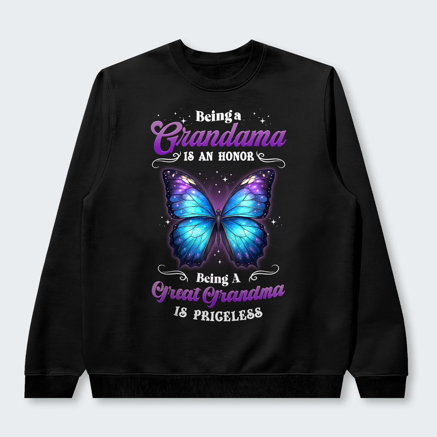 Being A Grandma Is An Honor Being A Great Grandma Is Priceless Swearter 090126