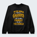 To The World You’re A Grandpa But To Your Family You Are The World Sweater 360126