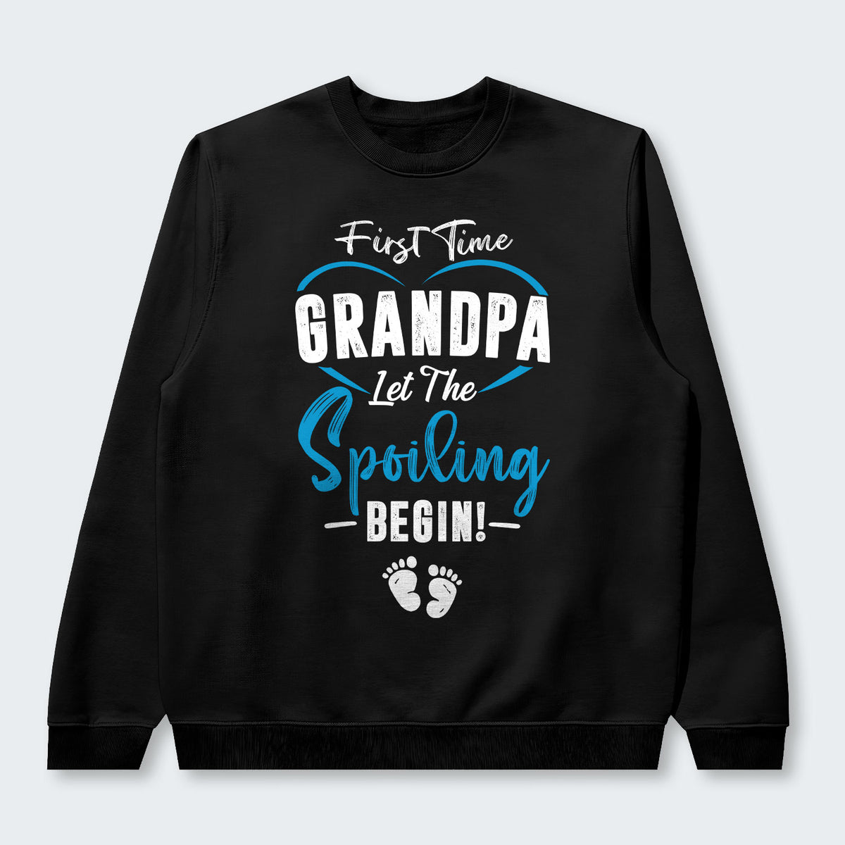 First Time Grandpa Let The Spoiling Begin! Sweater 350126