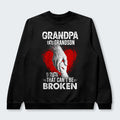 Grandpa And Grandson A Bond That can't Be Broken Sweater 240126
