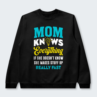 Mom Knows Everything Sweater 460126
