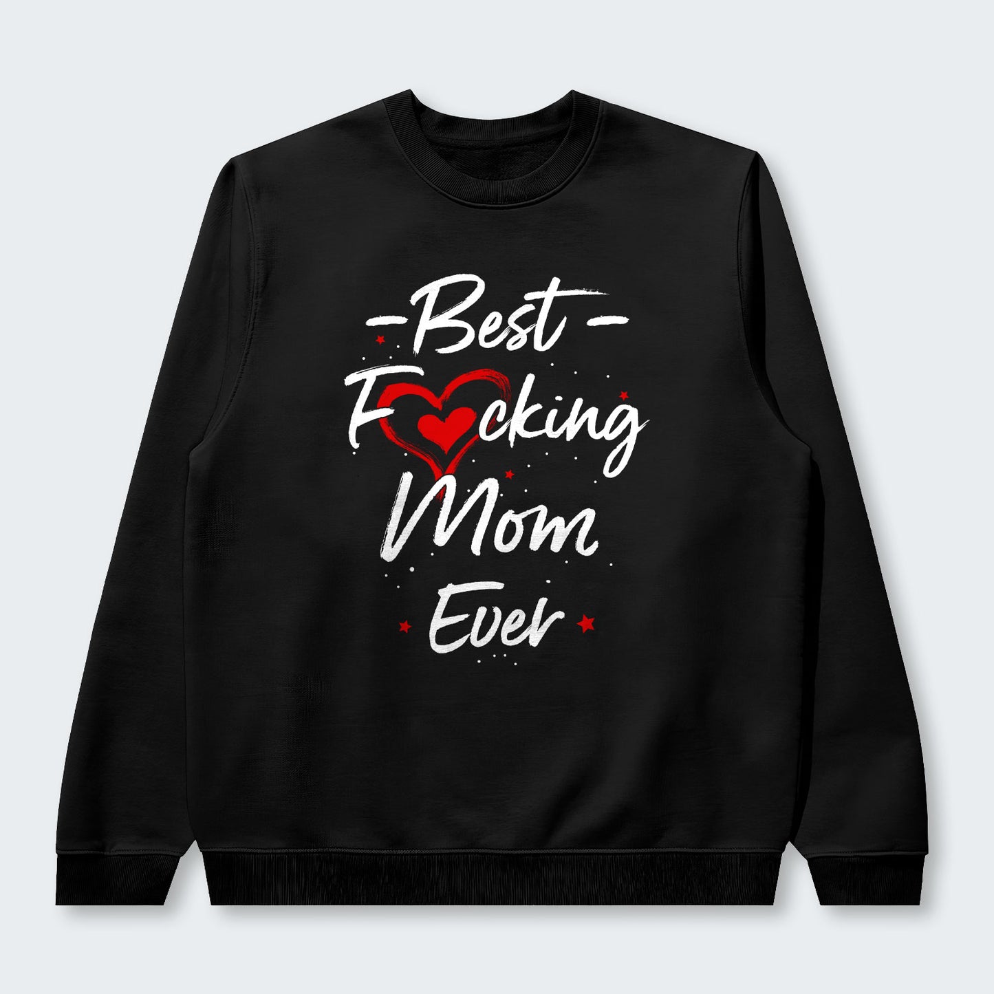 Best Mom Ever Sweater 410126