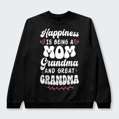 Happiness Is Being A Grandma Mom And Great Grandma Sweater 070126