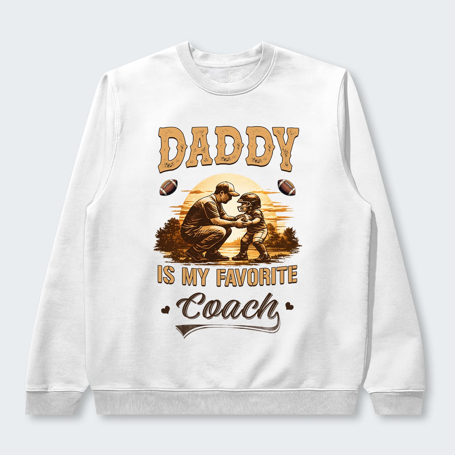 Daddy is my favorite coach. Sweater 540126