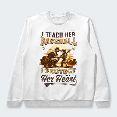 I teach her baseball. I protect her heart. Sweater 530126