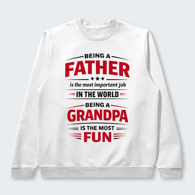 Being A Father Is The Most Important Job In The World Sweater 260126
