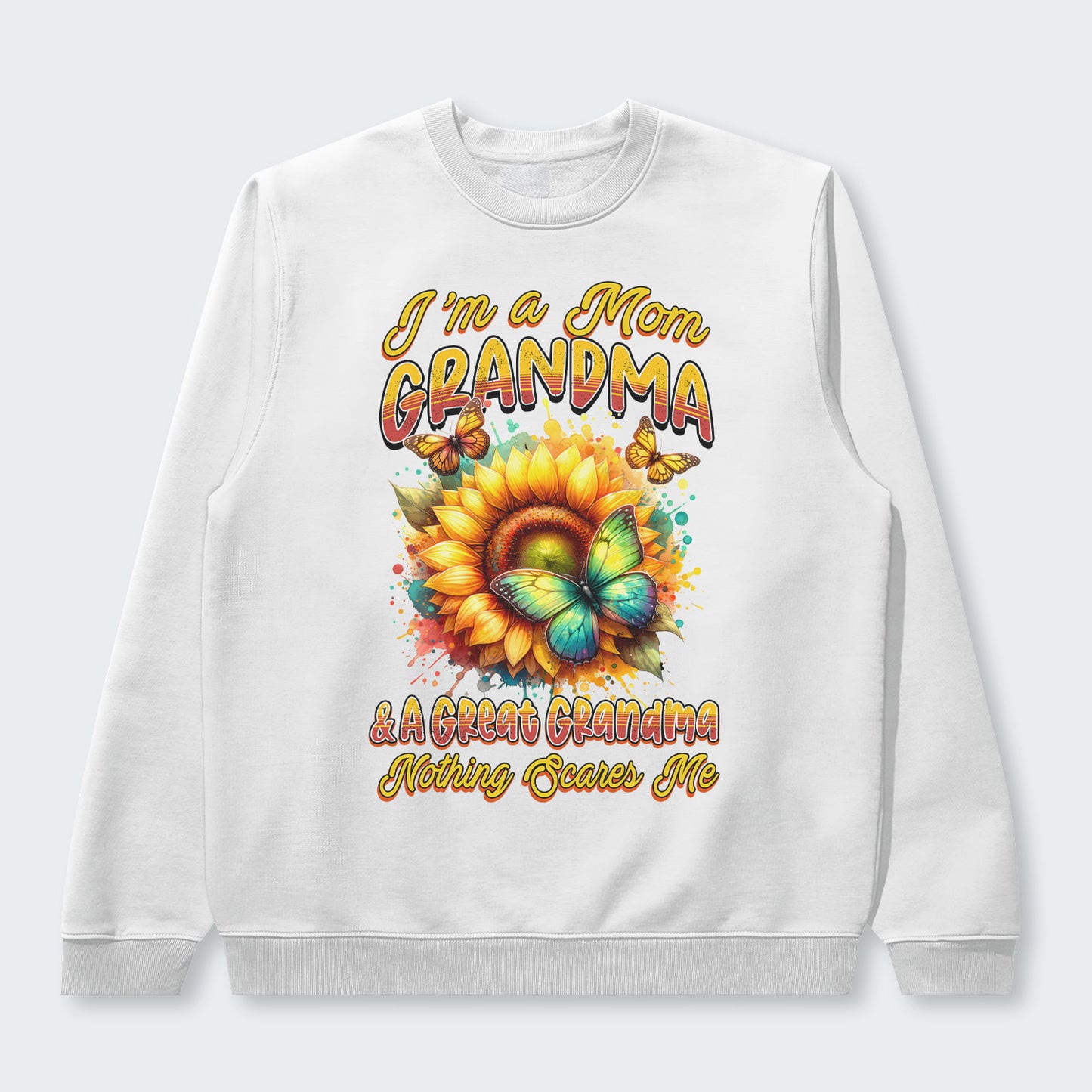 I'm A Mom Grandma A Great Grandma Nothing Scares Me Swearter 120126