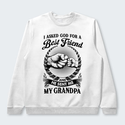 I Asked God For A Best Friend And He Sent Me My Grandpa Sweater 310126