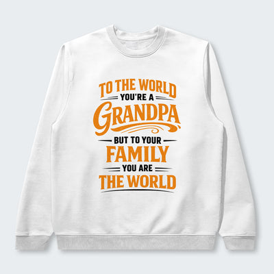 To The World You’re A Grandpa But To Your Family You Are The World Sweater 360126