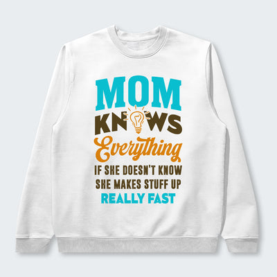 Mom Knows Everything Sweater 460126