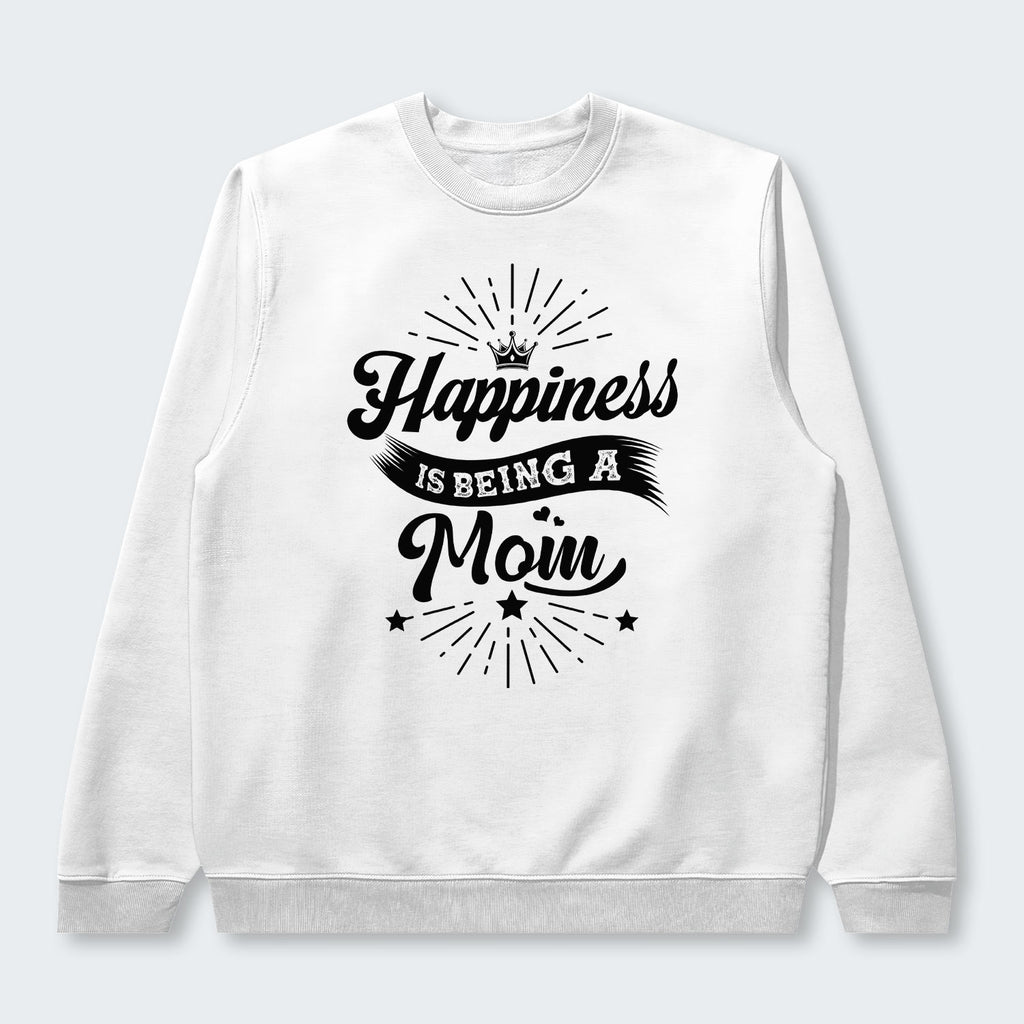 Happiness Is Being A Mom Sweater 380126